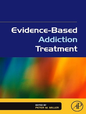 cover image of Evidence-Based Addiction Treatment